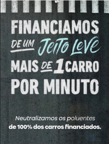 Financiamos de um jeito leve mais de 1 carro por minuto, neutralizamos os poluentes de 100% dos carros financiados